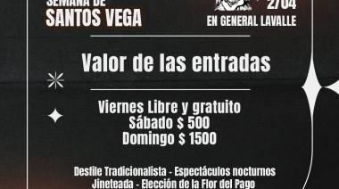 Semana de Santos Vega en General Lavalle   Del viernes 31 de marzo al domingo 2 de abril