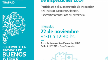 El Ministerio de Trabajo bonaerense brindará una charla sobre los lineamientos del preoperativo de inspecciones 2024