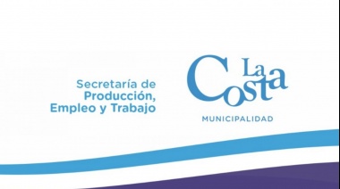 La Municipalidad de La Costa continúa impulsando políticas para promover la producción y el trabajo