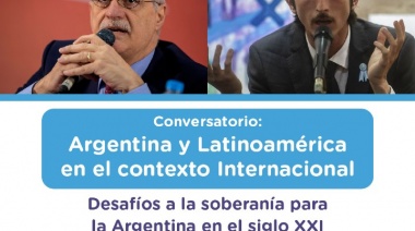 Conversatorio “Argentina y Latinoamérica en el contexto Internacional” con Jorge Taiana y Francisco Taiana